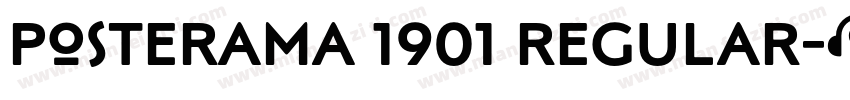 Posterama 1901 Regular字体转换